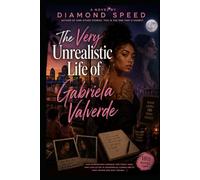 The Very Unrealistic Life of Gabriela Valverde