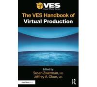 The VES Handbook of Virtual Production