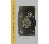 The Vest Pocket Kodak & The First World War : Camera & Conflict