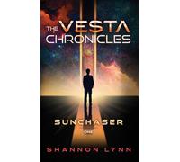 The Vesta Chronicles: Sunchaser: 1