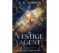 The Vestige Agent: A YA Slow-Burn Romance & a Spy Between Worlds: 1 (Destiny's Time Series)