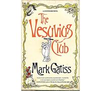 The Vesuvius Club: A Bit of Fluff (Lucifer Box Novels)