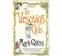 The Vesuvius Club : A Lucifer Box Novel