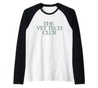 The Vet Tech Club - Veterinarian - Vet Tech Degree Raglan Baseball Tee