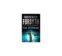 The Veteran by Frederick Forsyth