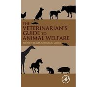 The Veterinarian’s Guide to Animal Welfare