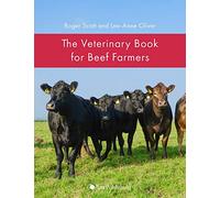 The Veterinary Book for Beef Farmers
