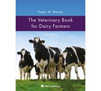 The Veterinary Book for Dairy Farmers 4th Edition