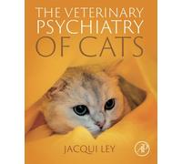 The Veterinary Psychiatry of Cats