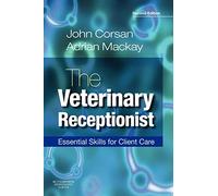 The Veterinary Receptionist: Essential Skills for Client Care