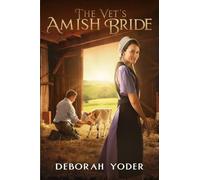 The Vet's Amish Bride - An Amish Romance (3)