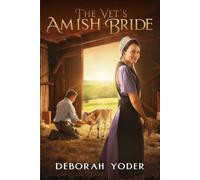 The Vet's Amish Bride - An Amish Romance (Large Print Edition): A Sweet Love Story set in Lancaster County (Blessingfield Amish Hearts Large Print)
