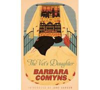 The Vet's Daughter: A Virago Modern Classic