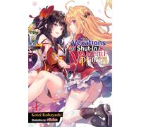 The Vexations of a Shut-In Vampire Princess, Vol. 4 (light novel)