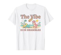The Vibe is in Shambles Funny Dinosaur T-Shirt