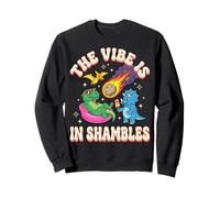 The Vibe Is In Shambles Sweatshirt