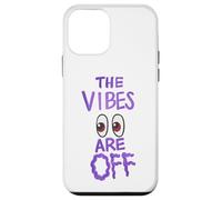 The Vibes Are Off Funny Weird Eyes Humor Case for iPhone 12 mini