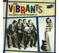The Vibrants - The Exotic Guitar Sounds Of The Vibrants