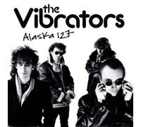 The Vibrators - Alaska 127 [VINYL]