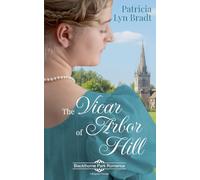 The Vicar of Arbor Hill: 2 (Blackthorne Park Romance)