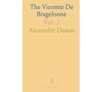 The Vicomte De Bragelonne