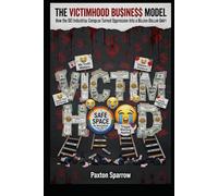 The Victimhood Business Model: How the DEI Industrial Complex Turned Oppression Into a Billion-Dollar Grift