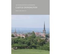 The Victoria History of Leicestershire: Castle Donington (VCH Shorts)