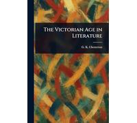 The Victorian Age in Literature