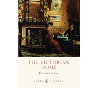 The Victorian Home