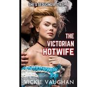 The Victorian Hotwife