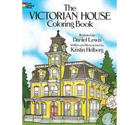 The Victorian House Coloring Book
