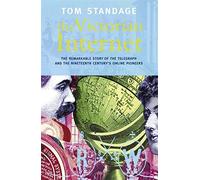 The Victorian Internet by Standage, Tom (1999) Paperback