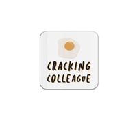 The Victorian Printing Co - Cracking Colleague - Funny Office Single Coaster