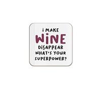 The Victorian Printing Co - I Make Wine Disappear - Funny Birthday Single Coaster