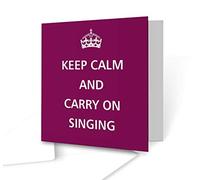 The Victorian Printing Co - Keep Calm - And Carry On Singing - Square Greeting Card