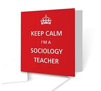 The Victorian Printing Co - Keep Calm - I'm A Sociology Teacher - Square Greeting Card