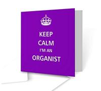 The Victorian Printing Co - Keep Calm - I'm An Organist - Square Greeting Card