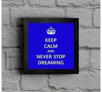 The Victorian Printing Co - Keep Calm - Never Stop Dreaming - Framed Picture - Black
