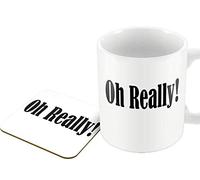 The Victorian Printing Co - Oh Really! - Mug & Coaster Set - Mug and Coaster Set