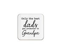 The Victorian Printing Co - Only The Best Dads Get Promoted To Grandpa - Grandpa Birthday Single Coaster