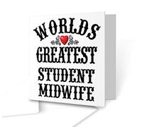 The Victorian Printing Co - The Worlds Greatest - Student Midwife - Square Greeting Card
