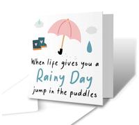 The Victorian Printing Co - When Life Gives You A Rainy Day, Jump In The Puddles - Motivational Weather Greetings Card