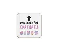 The Victorian Printing Co - Will Work For Cupcakes - Funny Office Single Coaster