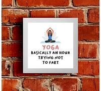 The Victorian Printing Co - Yoga. Trying To Hold In A Fart - Birthday Framed Print, White Frame