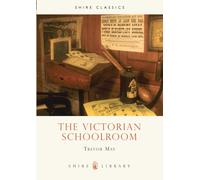 The Victorian Schoolroom