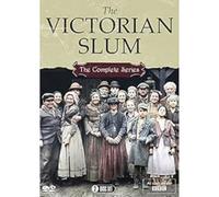 The Victorian Slum: The Complete Series