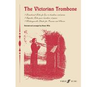 The Victorian Trombone: (With Piano)