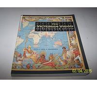 The Victorian Vision: Inventing New Britain