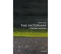The Victorians: A Very Short Introduction: A Very Short Introduction (Very Short Introductions)
