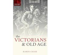The Victorians and Old Age
